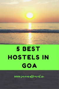 5 Best Hostels in Goa