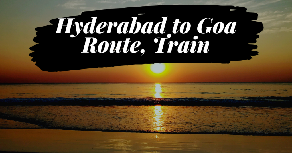 Hyderabad to Goa train pic