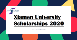 Xiamen University International Scholarships 2020