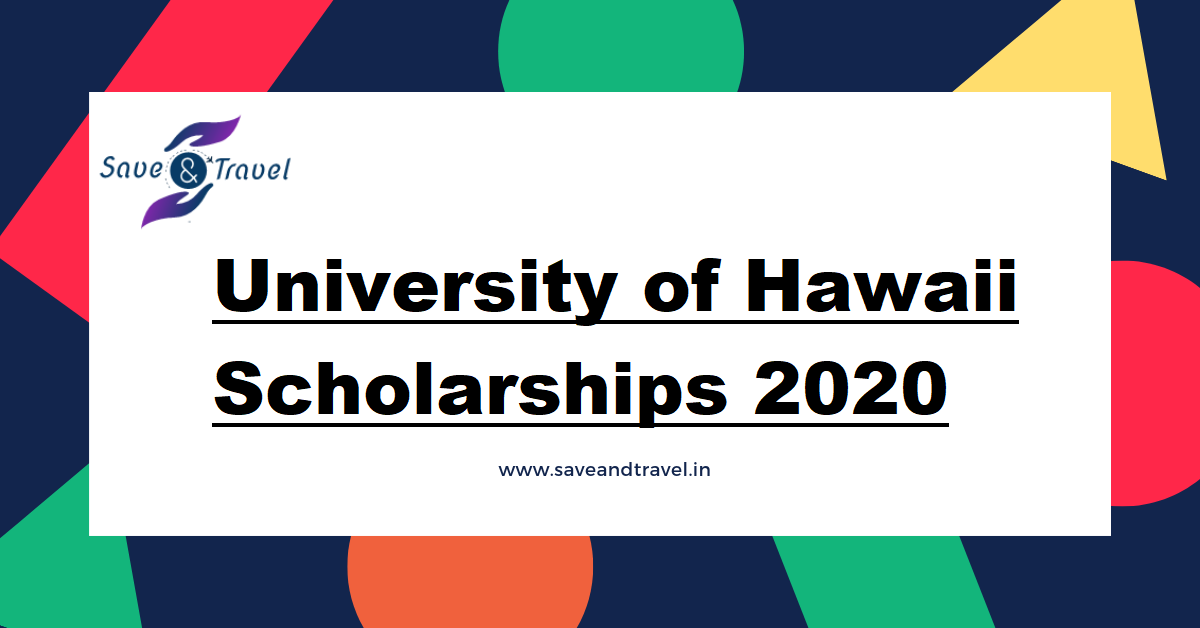 University of Hawaii Scholarships