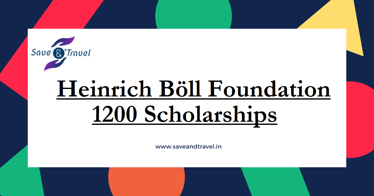 Heinrich Böll Foundation Scholarships
