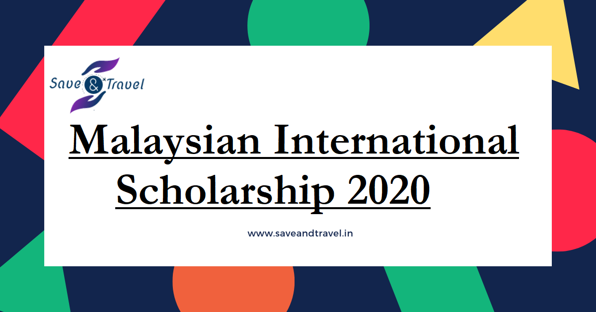 Malaysian International Scholarship 2020