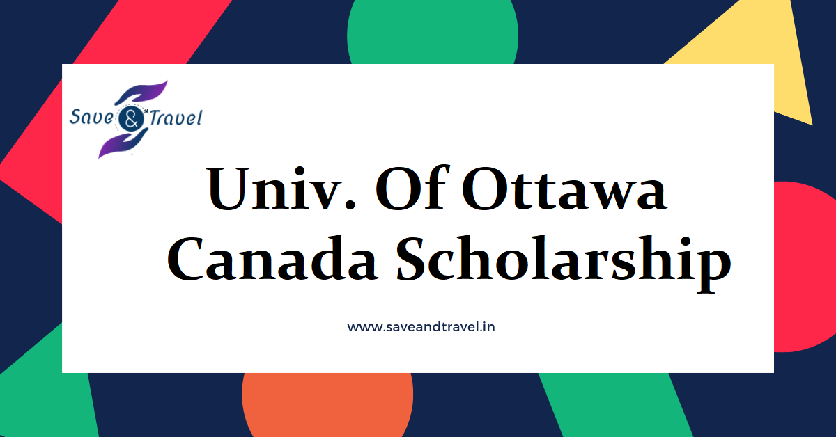 The University of Ottawa Scholarship can be availed in the below three categories.