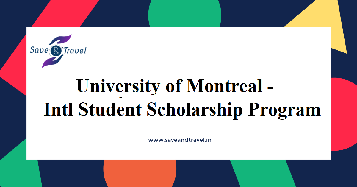 University of Montreal - International Student Scholarship Program